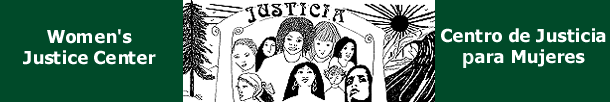 Women's Justice Center, Centro de Justicia Para Mujeres